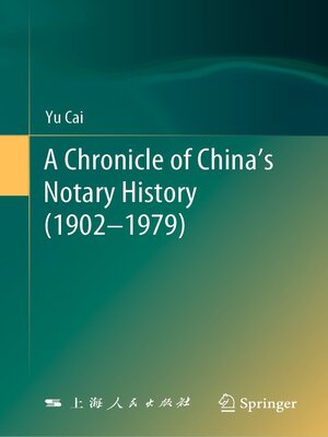 cover image of A Chronicle of China's Notary History (1902–1979)